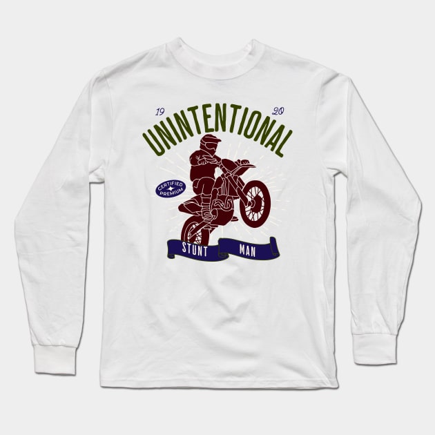 Bad days make you an unintentional stuntman Long Sleeve T-Shirt by Farm Road Mercantile 